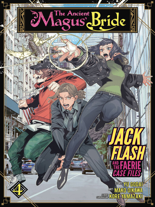 Cover image for The Ancient Magus' Bride: Jack Flash and the Faerie Case Files, Volume 4
